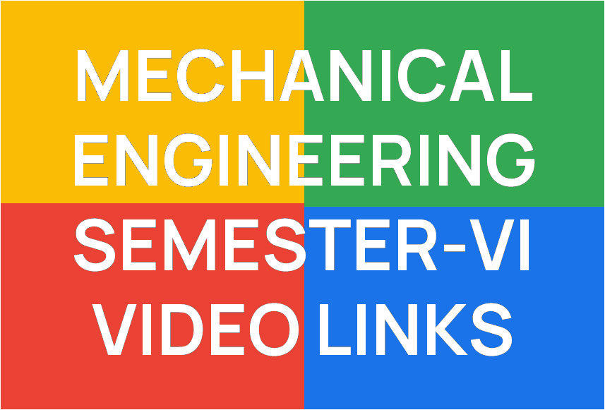 http://study.aisectonline.com/images/MECHANICAL ENGINEERING SEMESTER VI VIDEO LINKS.png
